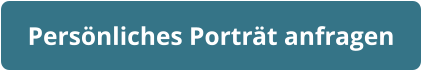 Persönliches Porträt anfragen