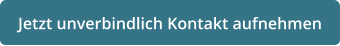 Jetzt unverbindlich Kontakt aufnehmen
