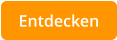 Entdecken