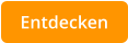 Entdecken