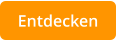 Entdecken