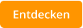 Entdecken